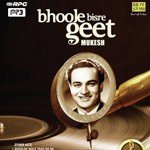 Bhoole Bisre Geet - Mukesh - Vol. 4 - Shekhar Song Download